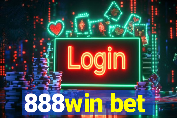 888win bet