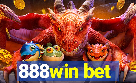 888win bet