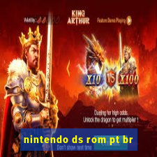 nintendo ds rom pt br