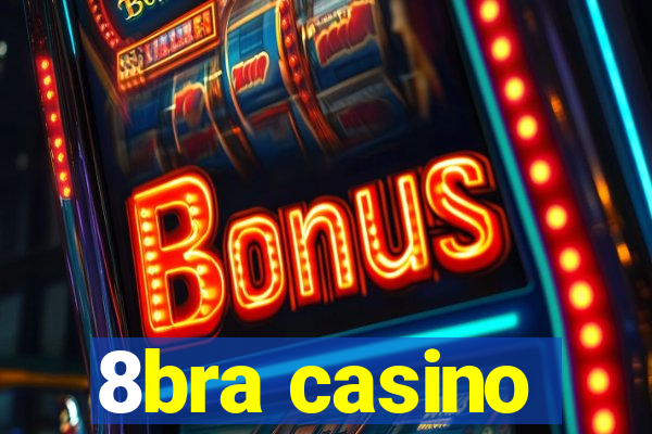 8bra casino