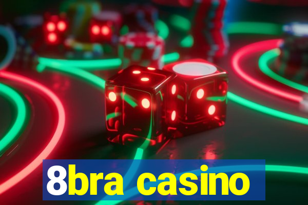 8bra casino