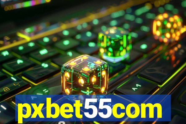 pxbet55com