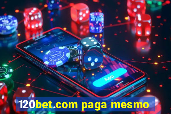 120bet.com paga mesmo