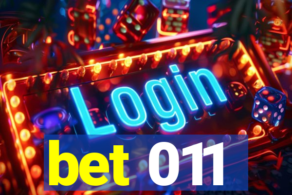 bet 011