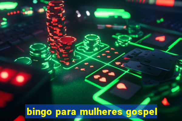 bingo para mulheres gospel