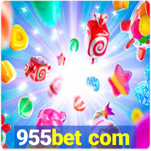 955bet com