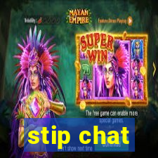 stip chat