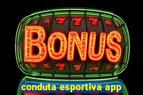 conduta esportiva app