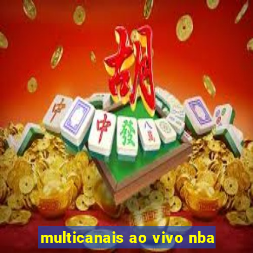 multicanais ao vivo nba