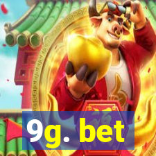 9g. bet