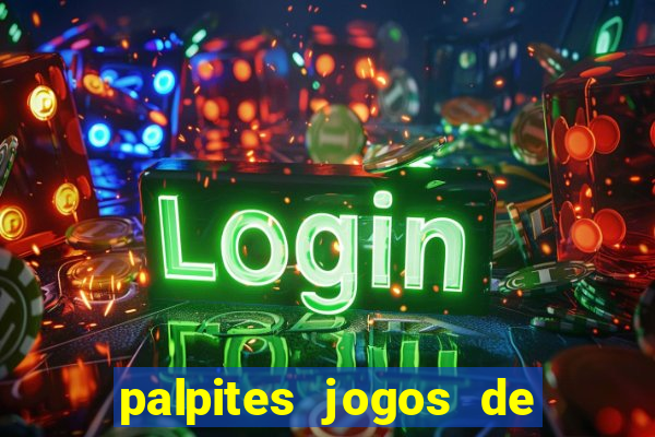 palpites jogos de hoje favoritos