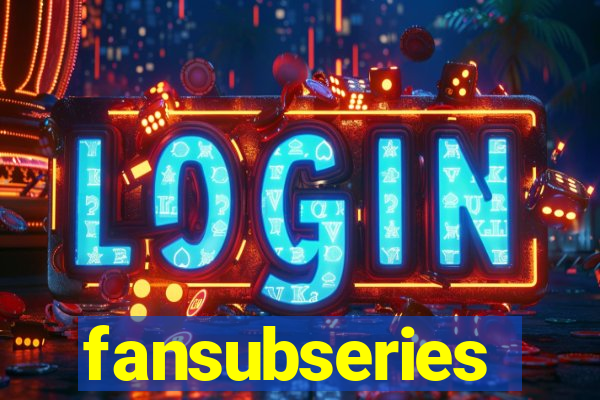 fansubseries