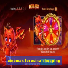 cinemas teresina shopping