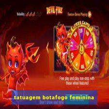 tatuagem botafogo feminina