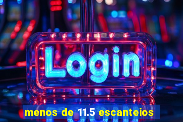 menos de 11.5 escanteios