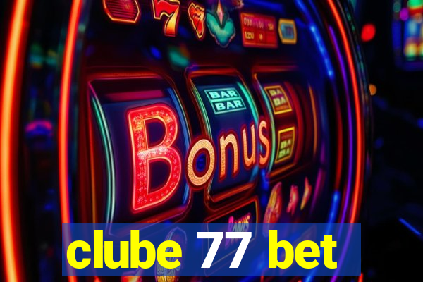 clube 77 bet