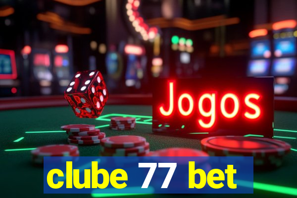 clube 77 bet