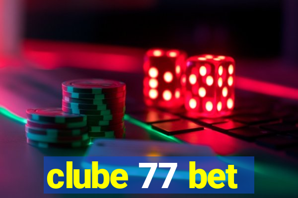 clube 77 bet