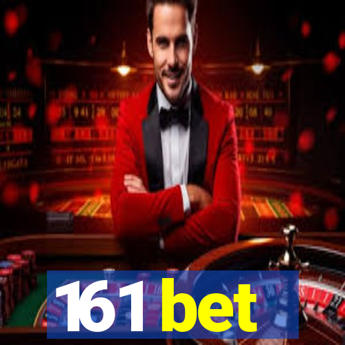 161 bet