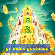 gemidos gostosos