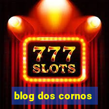 blog dos cornos