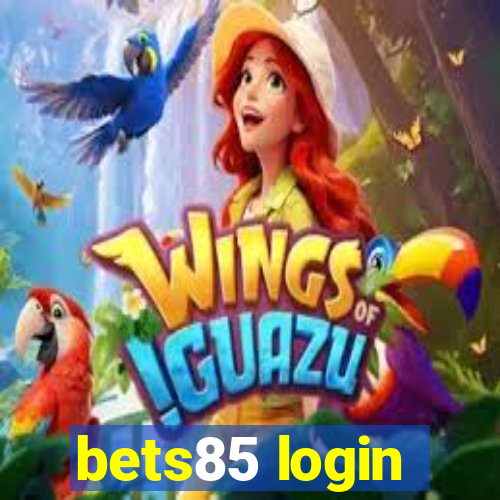 bets85 login