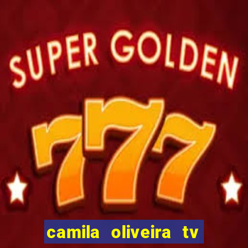 camila oliveira tv bahia marido