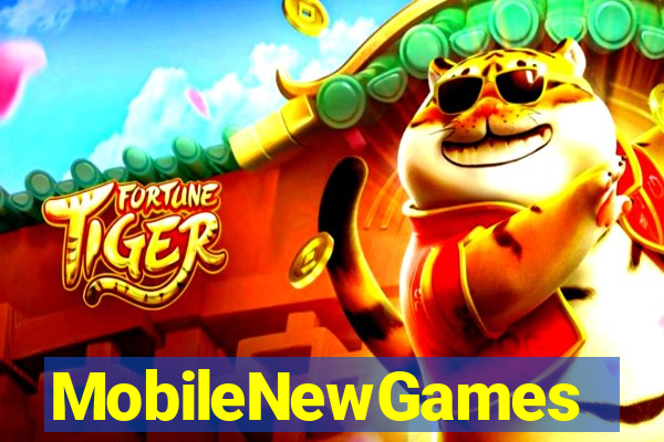 MobileNewGames