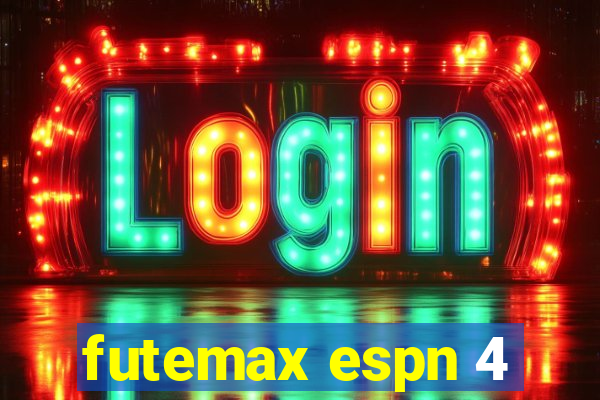 futemax espn 4