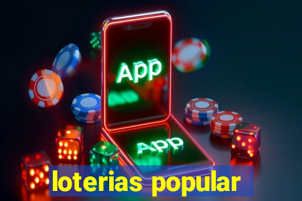 loterias popular