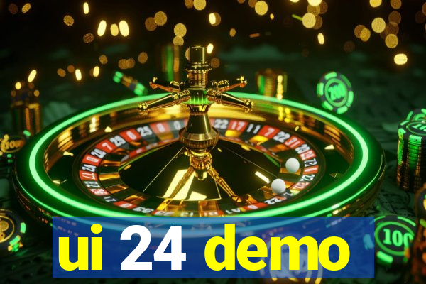 ui 24 demo