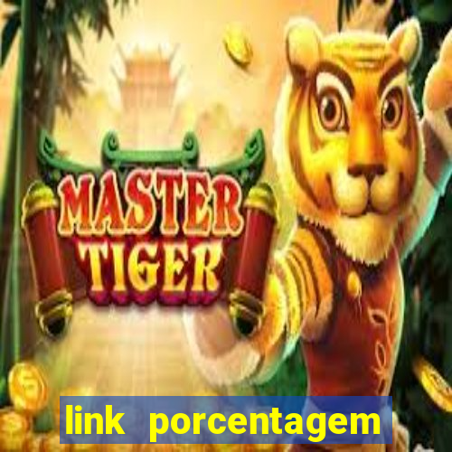 link porcentagem slots pp