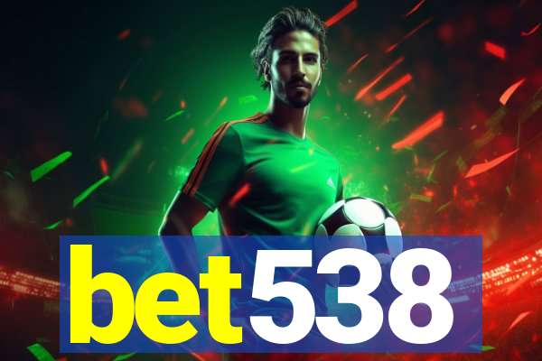 bet538