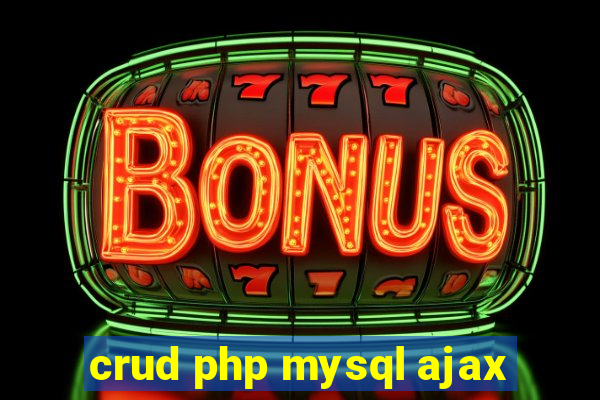 crud php mysql ajax