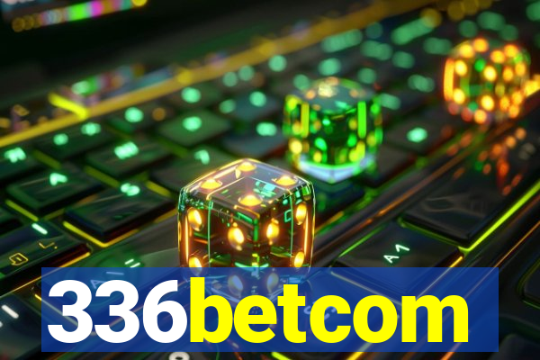 336betcom