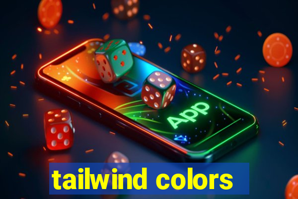 tailwind colors