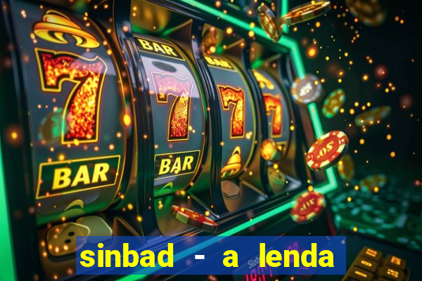 sinbad - a lenda dos sete mares online dublado grátis