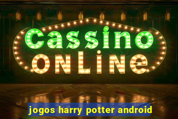 jogos harry potter android