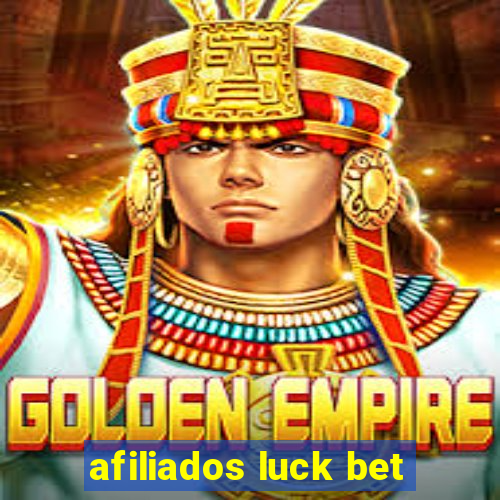 afiliados luck bet