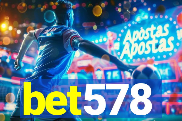 bet578