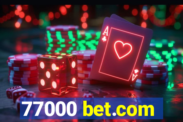 77000 bet.com