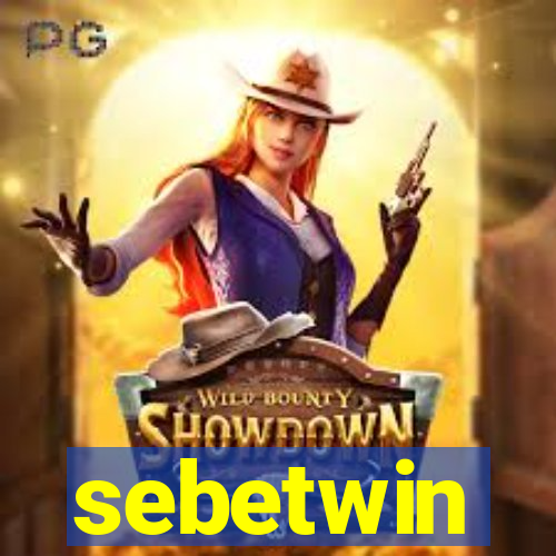 sebetwin