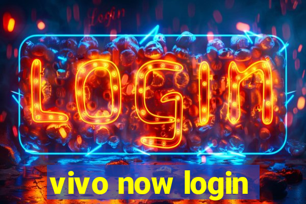 vivo now login