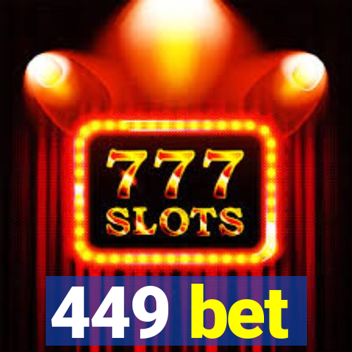 449 bet