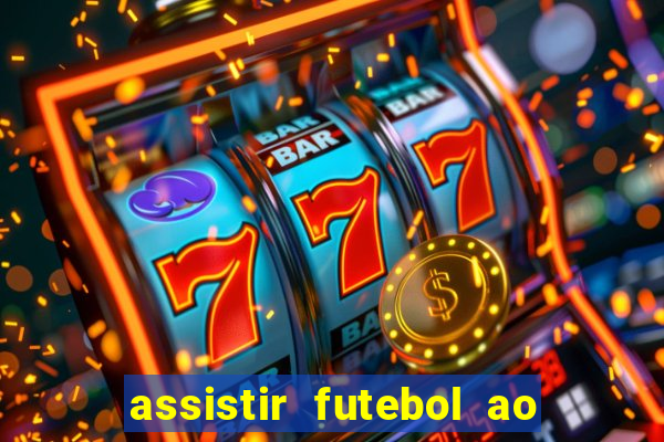 assistir futebol ao vivo futplay