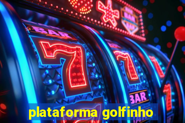 plataforma golfinho