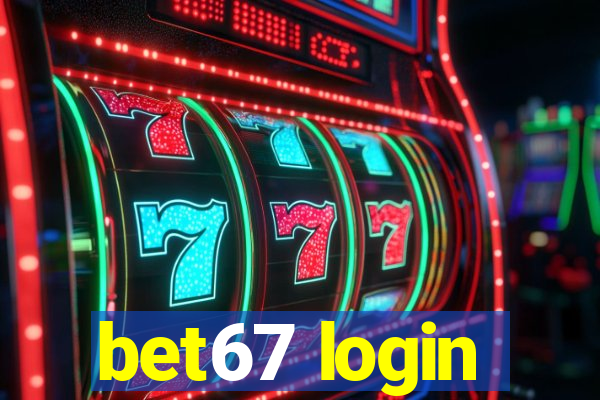 bet67 login