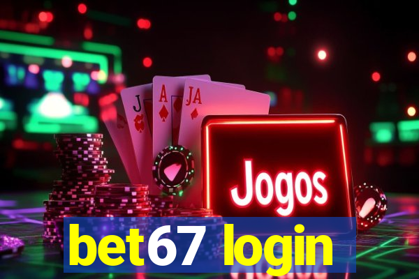 bet67 login