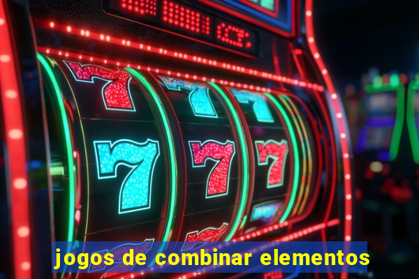 jogos de combinar elementos