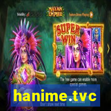 hanime.tvc